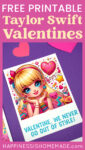 Free Printable Taylor Swift Valentine's Day Cards - Happiness is Homemade