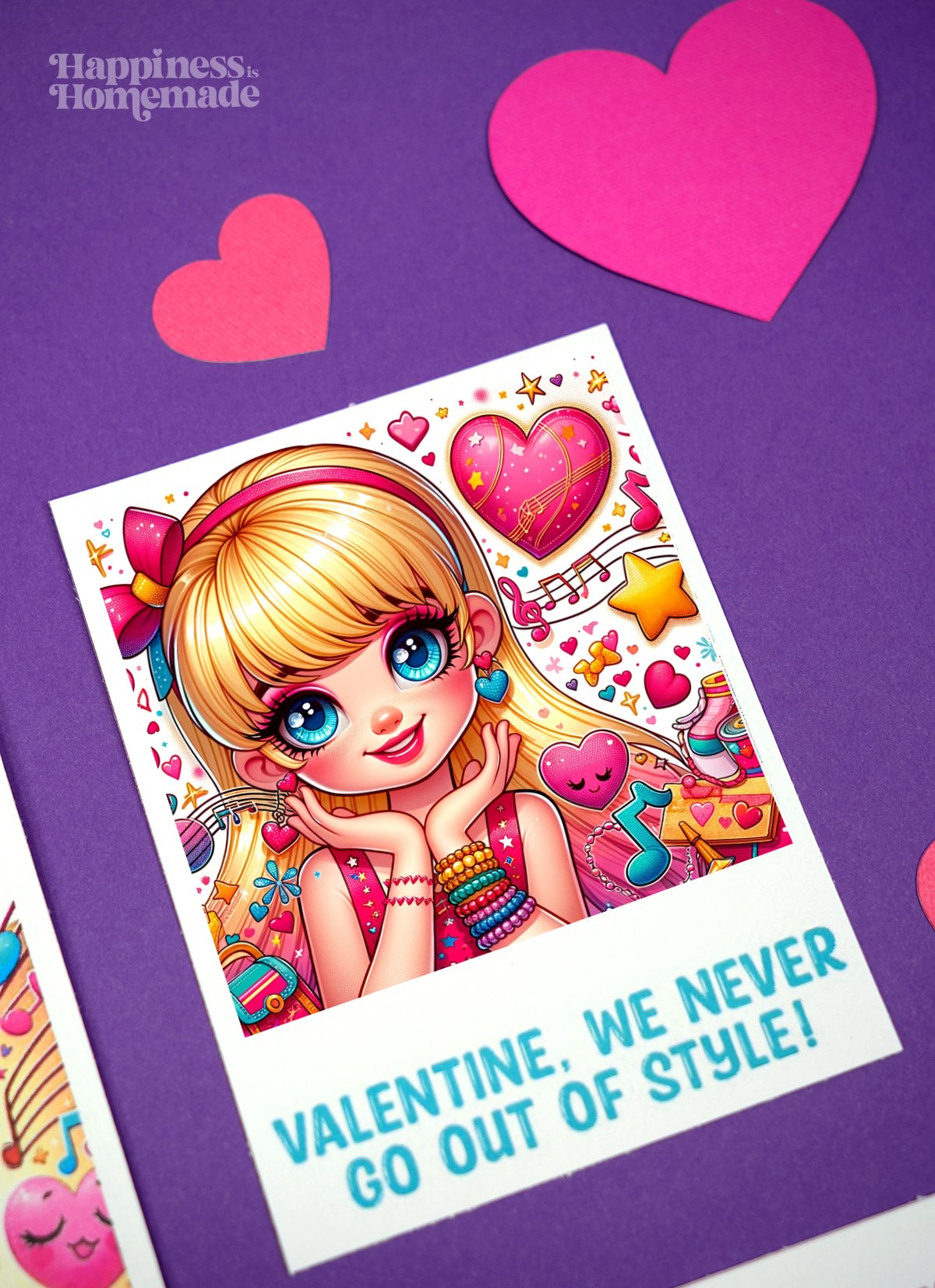 Close up of "Valentine, We Never Go Out of Style" valentine card featuring a blonde pop star with bracelets, hearts, and music notes