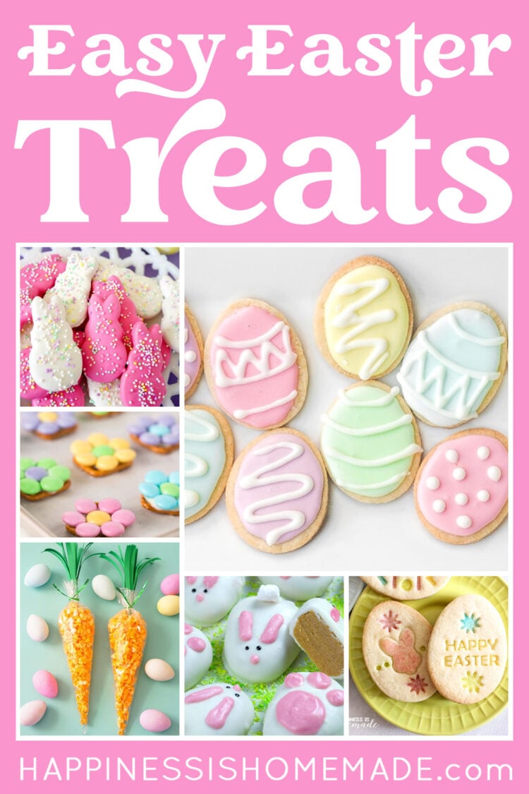 "Easy Easter Treats" graphic with collage of treat ideas