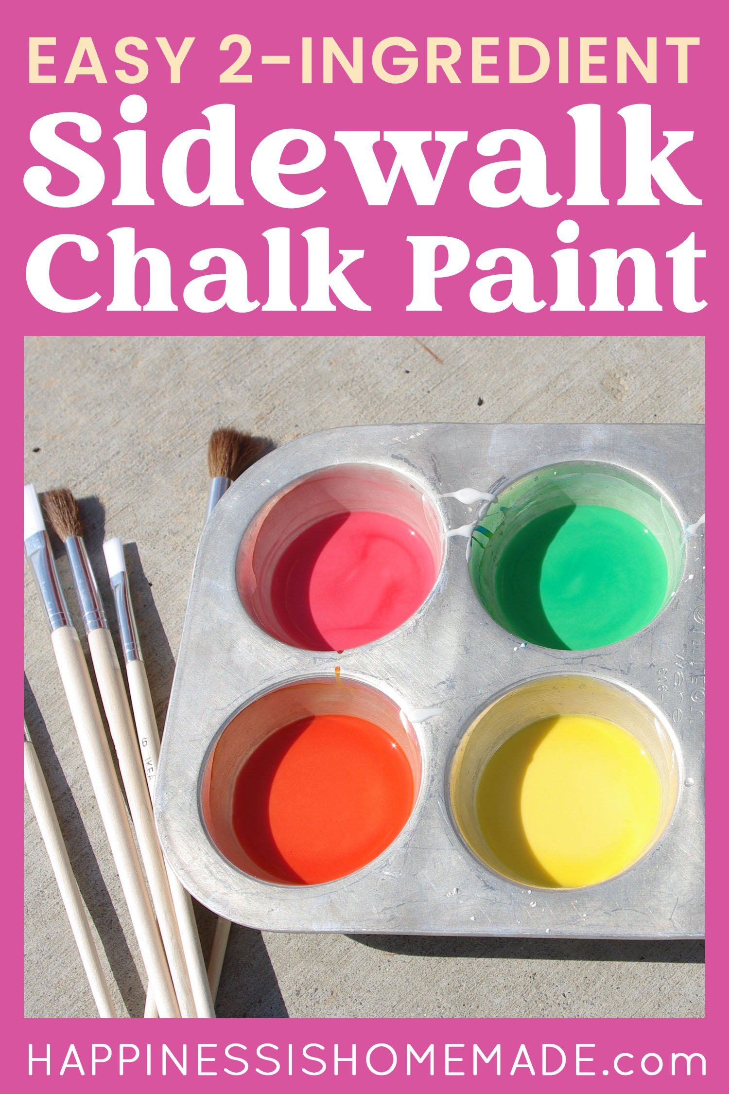 "Easy 2-Ingredient Sidewalk Chalk Paint" graphic on pink background with colorful chalk paint in muffin tin