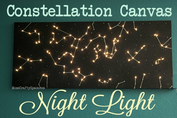 Diy Canvas Constellation Night Light Happiness Is Homemade