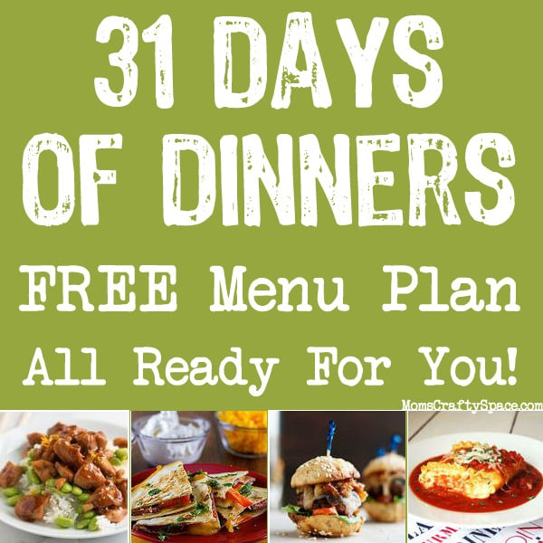 31 days of dinners FREE menu plan options ready for you